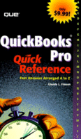 QuickBooks Pro Quick Reference
by Glenda L. Friesen