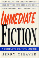 Immediate Fiction
by Jerry Cleaver