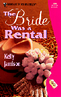 Cover of The Bride Was a Rental
by Kelly Jamison