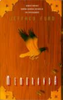 Cover of Memoranda
by Jeffrey Ford