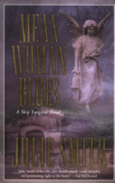 Mean Woman Blues
 by Julie Smith