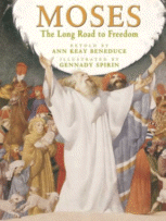 Moses: The Long Road to Freedom
 by Johnathan Emmett, Illustrated by Rebecca Harry