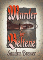 Murder for Beltane
by Sandra Brewer
