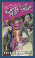 Murder on the Gravy Train
by Phyllis Richman