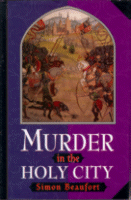 Murder in the Holy City
by Simon Beaufort
