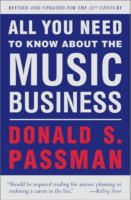 All You Need to Know About the Music Business
by Donald S. Passman