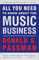 All You Need to Know About the Music Business
by Donald S. Passman