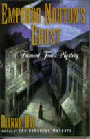 Emperor Norton's Ghost
by Dianne Day