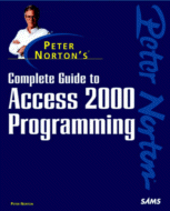 Peter Norton's Guide to Access 2000 Programming
by Peter Norton and Virginia Andersen