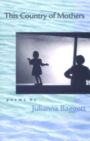 Cover of This Country of Mothers by Julianna Baggott
