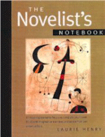 The Novelist's Notebook
by Laurie Henry