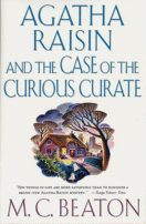 Agatha Raisin and the Case of the Curious Curate
 by M.C. Beaton