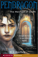 Cover of The Merchant of Death (Pendragon Adventure Book 1) by D.J. MacHale