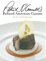 Patrick O'Connell's
Refined American Cuisine: The Inn at Little Washington
 by Patrick O'Connell
