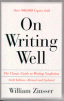 On Writing Well
by William Zinsser