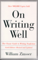 On Writing Well
by William Zinsser