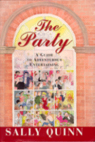 Cover of The Party: A Guide to Adventurous Entertaining Sally Quinn