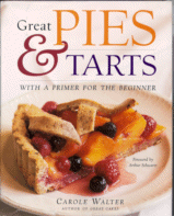 Great Pies and Tarts
by Carole Walter