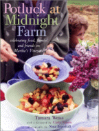 Potluck at Midnight Farm
by Jody Adams & Ken Rivard