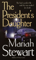 Cover of The President's Daughter by Mariah Stewart