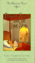 Princess Sonora and the Long Sleep
by Gail Carson Levine, Illustrated by Mark Elliot
