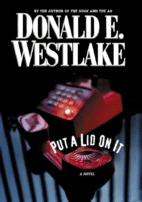 Put a Lid on It
 by Donald E. Westlake