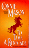 Cover of To Tame a Renegade
by Connie Mason