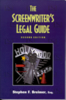 The Screenwriter's Legal Guide by Stephen F. Breimer, Esq.