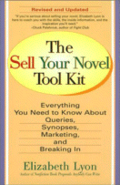 The Sell Your Novel Toolkit
 by Elizabeth Lyon