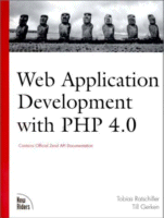 Web Application Development with PHP 4.0
by Tobias Ratschiller and Till Gerken