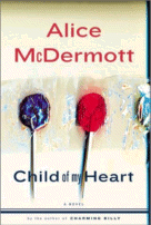 Cover of Child of My Heart by Alice McDermott