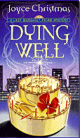 Cover of Dying Well by Joyce Christmas