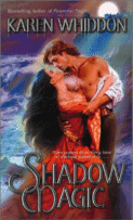 Shadow Magic
 by Karen Whiddon