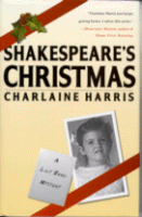 Shakespeare's Christmas
by Charlaine Harris