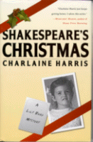 Shakespeare's Christmas
by Charlaine Harris