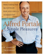Simple Pleasures  by Alfred Portale and Andrew Friedman