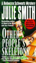 Cover of Other People's Skeletons by Julie Smith