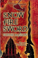 Snow, Fire, Sword
by Angie Sage