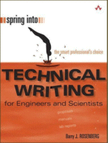 Spring Into Technical Writing for Engineers and Scientists
by Barry J. Rosenberg