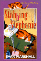 Stabbing Stephanie
by Evan Marshall