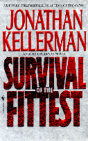 Survival of the Fittest
by Jonathan Kellerman