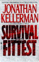 Survival of the Fittest
by Jonathan Kellerman