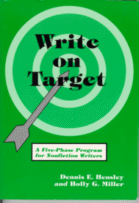 Cover of Write on Target
by Dennis E. Hensley and Holly G. Miller