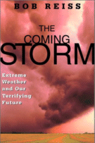 The Coming Storm
by Bob Reiss