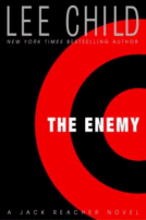 The Enemy
 by Lee Child