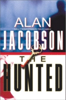 The Hunted
by Alan Jacobson