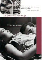 The Informer
by Akimitsu Takagi, Translated by Sadako Mizuguchi