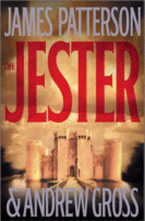 The Jester
 by James Patterson & Andrew Gross