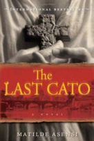 The Last Cato
by Matilde Asensi