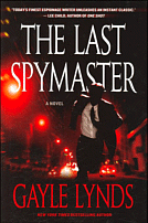 The Last Spymaster by Gayle Lynds